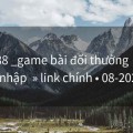 dola88 _game bài đổi thưởng  » đăng nhập  » link chính • 08-2025