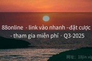 88online  - link vào nhanh –đặt cược  - tham gia miễn phí · Q3-2025