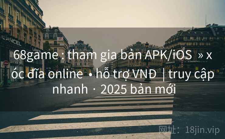 68game : tham gia bản APK/iOS » xóc đĩa online • hỗ trợ VNĐ | truy cập nhanh · 2025 bản mới 68game : tham gia bản APK/iOS » xóc đĩa online • hỗ trợ VNĐ | truy cập nhanh · 2025 bản mới