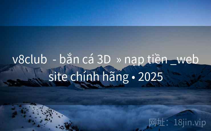 v8club  - bắn cá 3D  » nạp tiền _website chính hãng • 2025
