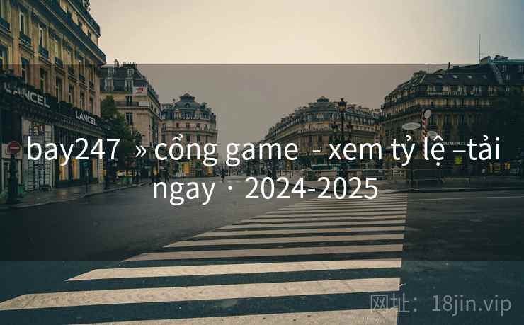 bay247 » cổng game - xem tỷ lệ –tải ngay · 2024-2025 bay247 » cổng game - xem tỷ lệ –tải ngay · 2024-2025