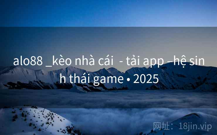 alo88 _kèo nhà cái  - tải app –hệ sinh thái game • 2025